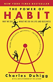 Front cover of the book, "The Power of Habit: Why We Do What We Do in Life and Business"