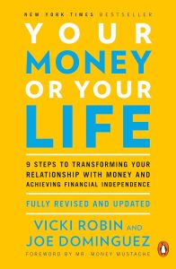 Cover of the finance book 'Your Money or Your Life' by Vicki Robin and Joe Dominguez, a guide to financial independence.